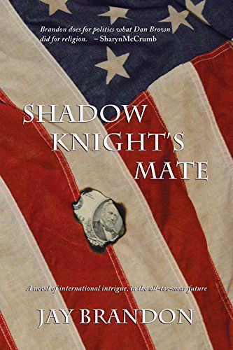 Cover for Jay Brandon · Shadow Knight's Mate (Paperback Book) (2014)