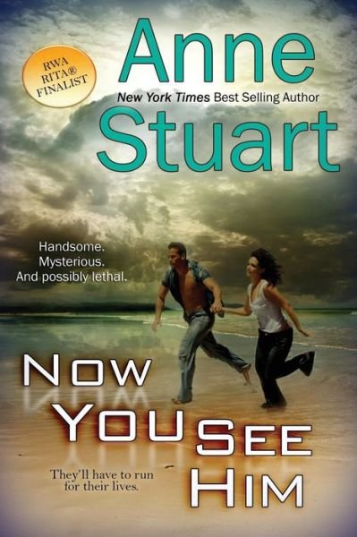 Cover for Anne Stuart · Now You See Him (Pocketbok) (2015)