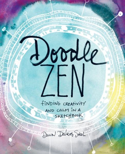 Doodle Zen: Finding Creativity and Calm in a Sketchbook - Ellen Lupton - Books - Stewart, Tabori & Chang Inc - 9781617691911 - March 29, 2016