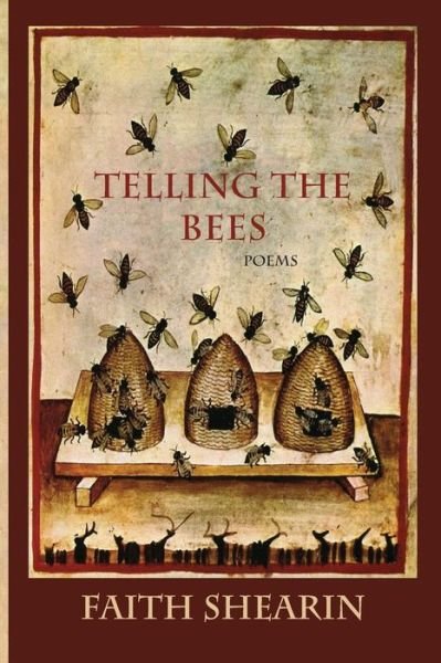 Cover for Faith Shearin · Telling the Bees (Paperback Book) (2015)