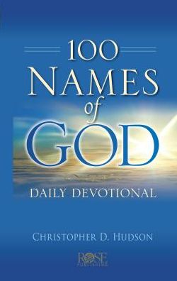 Cover for Christopher D Hudson · 100 Names of God Daily Devotional (Hardcover Book) (2015)