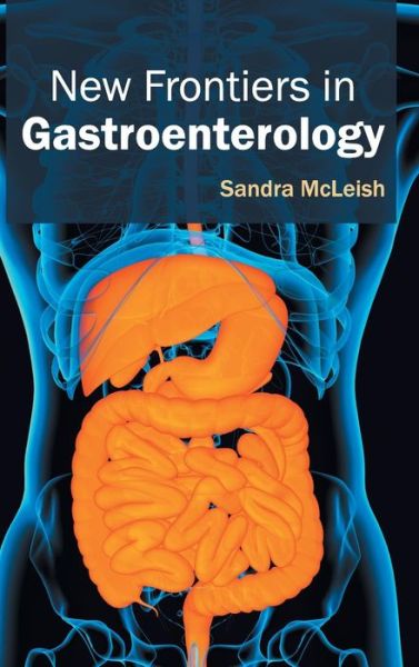 Cover for Sandra Mcleish · New Frontiers in Gastroenterology (Hardcover Book) (2015)