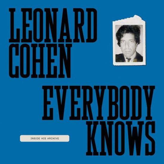 Leonard Cohen: Everybody Knows: Inside His Archive - Leonard Cohen - Books - Distributed Art Publishers - 9781636810911 - February 28, 2023