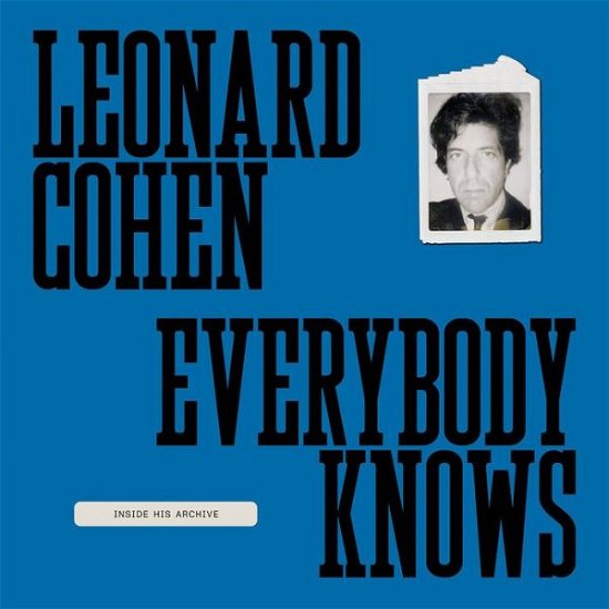 Cover for Leonard Cohen · Leonard Cohen: Everybody Knows: Inside His Archive (Hardcover bog) (2023)