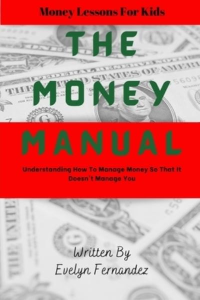 Cover for Evelyn Fernandez · The Money Manual (Paperback Book) (2021)