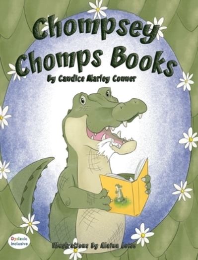 Cover for Candice Marley Conner · Chompsey Chomps Books (Hardcover Book) (2021)