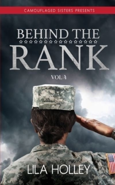 Cover for Lila Holley · Behind the Rank, Volume 4 - Camouflaged Sisters, Behind the Rank (Paperback Book) (2021)
