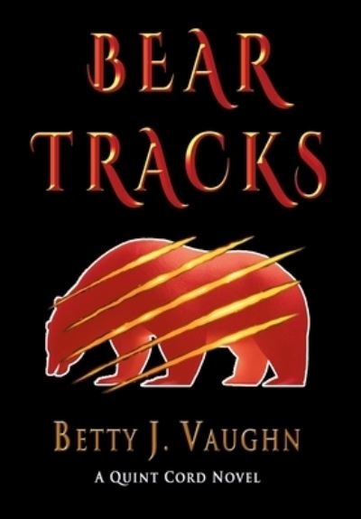 Cover for Betty Vaughn · Bear Tracks (Book) (2023)