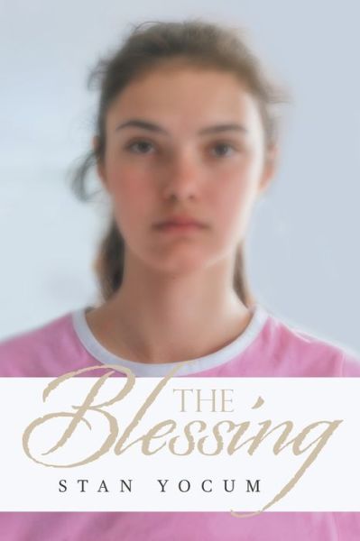 Cover for Stan Yocum · The Blessing (Paperback Book) (2020)