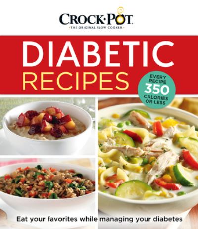 Cover for Publications International Ltd · Crock-Pot Diabetic Recipes (Hardcover Book) (2016)