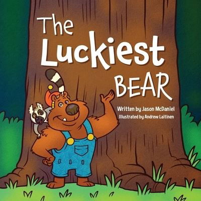 Cover for Jason McDaniel · Luckiest Bear (Book) (2023)