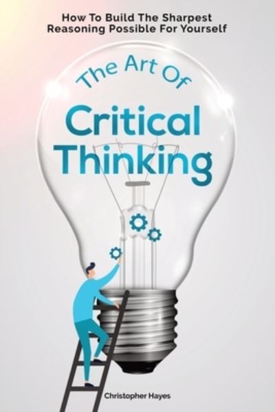 Cover for Patrick Magana · The Art Of Critical Thinking (Paperback Book) (2019)