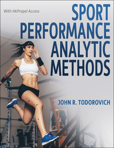 Cover for John R. Todorovich · Sport Performance Analytic Methods (Paperback Bog) [New edition] (2024)