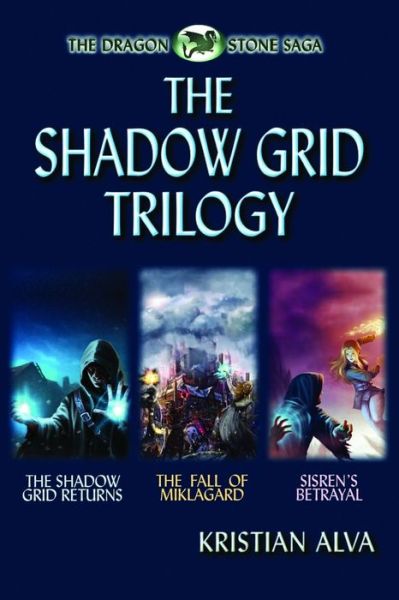 Cover for Kristian Alva · The Shadow Grid Trilogy (Pocketbok) (2018)