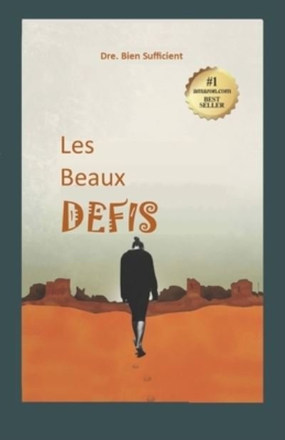 Cover for Sufficient Bien · Les beaux defis (Paperback Book) (2018)