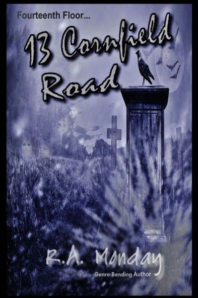 Cover for R a Monday · Fourteenth Floor; 13 Cornfield Road (Pocketbok) (2018)