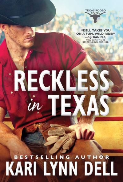 Cover for Kari Lynn Dell · Reckless in Texas (Paperback Book) (2023)