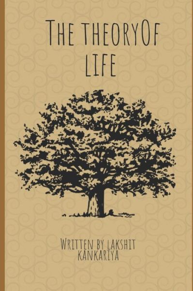 Cover for Lakshit Kankariya · Theory of Life (Book) (2018)