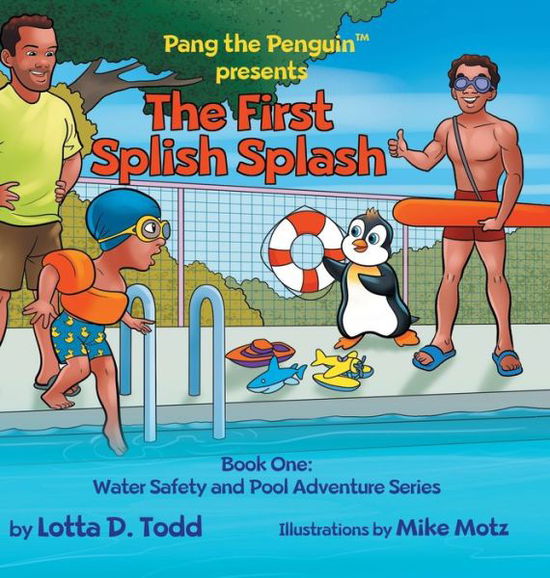 Cover for Lotta D Todd · The First Splish Splash (Hardcover Book) (2021)