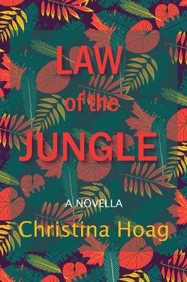 Cover for Christina Hoag · Law of the Jungle (Paperback Book) (2021)