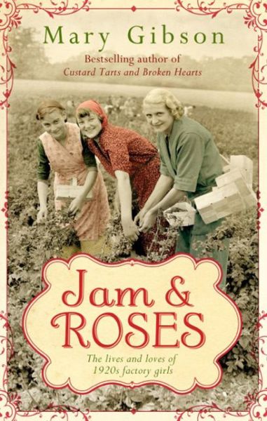 Cover for Mary Gibson · Jam and Roses - The Factory Girls (Paperback Book) (2015)