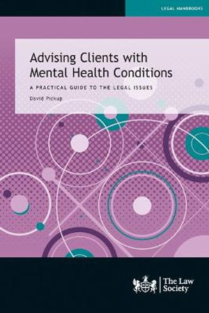 Cover for David Pickup · Advising Clients with Mental Health Conditions: A practical guide to the legal issues (Paperback Book) (2022)