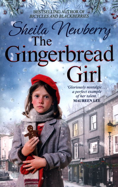 Cover for Sheila Newberry · The Gingerbread Girl: The heart-warming saga (Pocketbok) (2016)