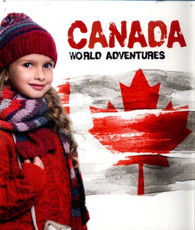 Cover for Harriet Brundle · Canada - World Adventures (Gebundenes Buch) (2017)