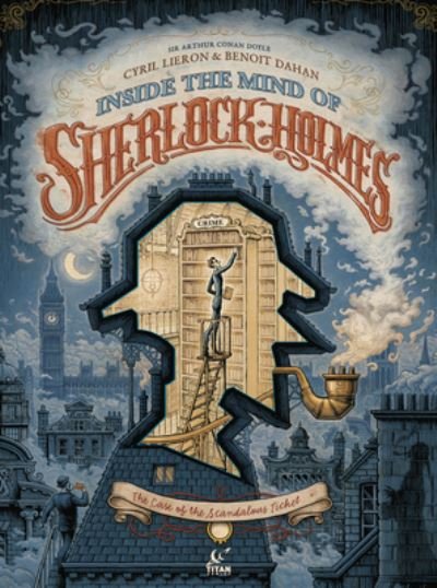 Cover for Benoit Dahan · Inside The Mind of Sherlock Holmes (Hardcover bog) (2023)