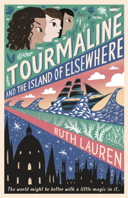 Cover for Ruth Lauren · Tourmaline and the Island of Elsewhere - Tourmaline (Paperback Book) (2023)