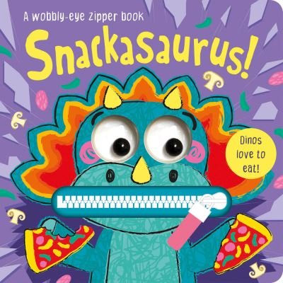 Cover for Georgie Taylor · Snackasaurus! (Book) (2019)
