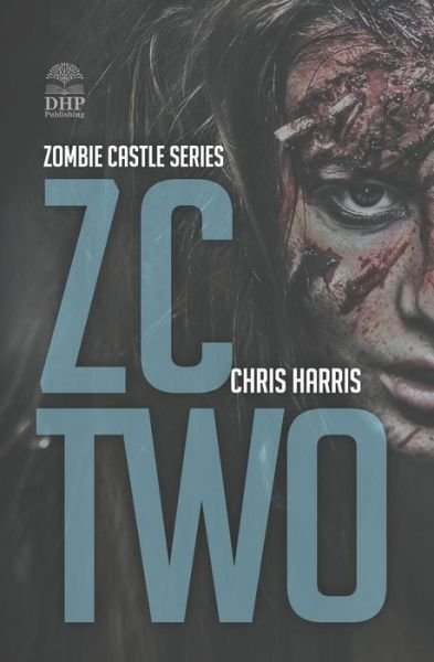 Zc Two - Chris Harris - Books - Independently Published - 9781793847911 - January 10, 2019