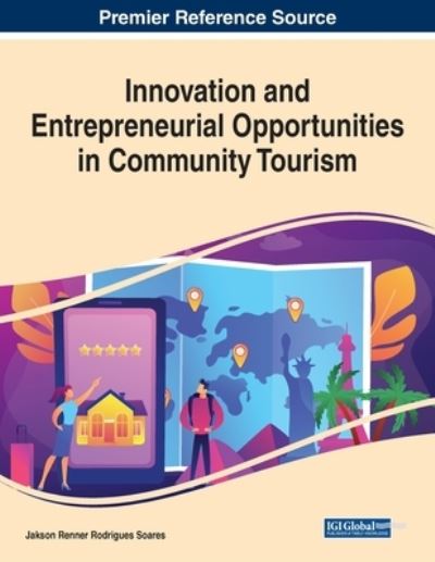 Cover for Jakson Renner Rodrigues Soares · Innovation and Entrepreneurial Opportunities in Community Tourism, 1 volume (Paperback Book) (2020)