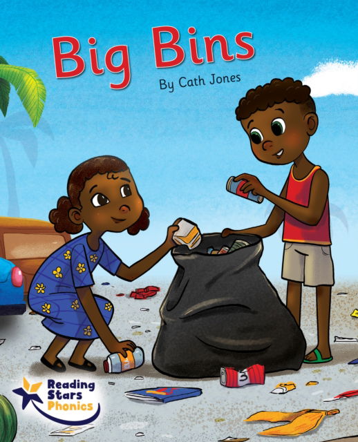 Cover for Cath Jones · Big Bins: Phase 4 - Reading Stars Phonics (Paperback Book) (2022)