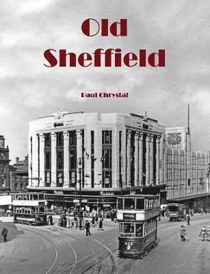 Cover for Paul Chrystal · Old Sheffield (Paperback Book) (2022)