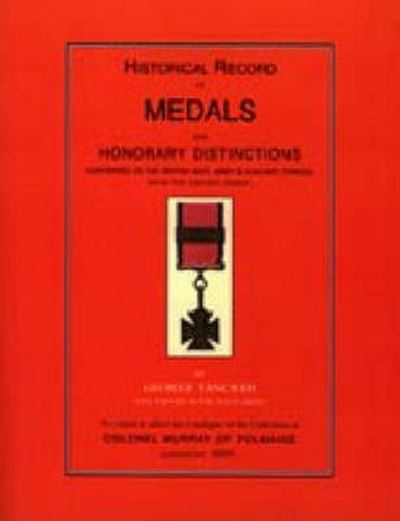 Cover for George Tancred · Tancred: Historical Record of Medals and Honorary Distinctions (Inbunden Bok) (2002)