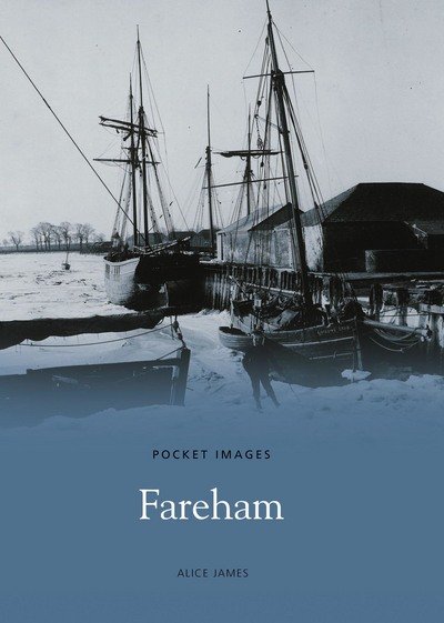 Cover for Alice James · Around Fareham - The Second Selection: Pocket Images (Taschenbuch) (2005)