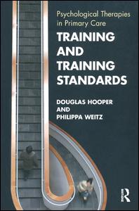 Cover for Douglas Hooper · Training and Training Standards: Psychological Therapies in Primary Care (Paperback Book) (2006)