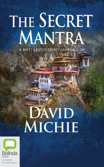 The Secret Mantra - David Michie - Music - Bolinda Audio - 9781867522911 - April 15, 2021