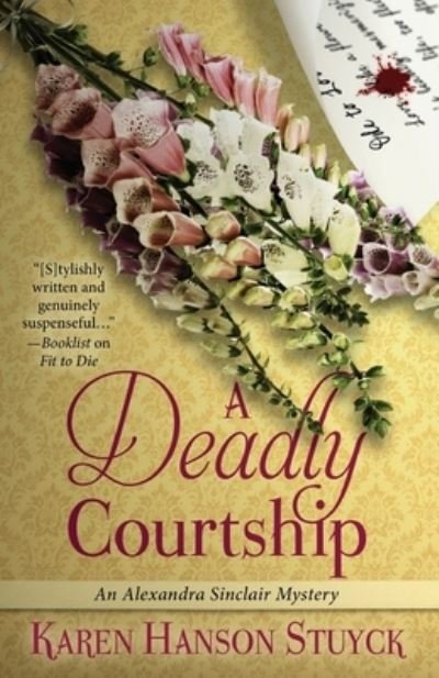 Cover for Karen Hanson Stuyck · A Deadly Courtship (Paperback Book) (2017)