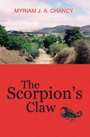 Cover for Myriam J. A. Chancy · The Scorpion's Claw (Paperback Book) (2005)