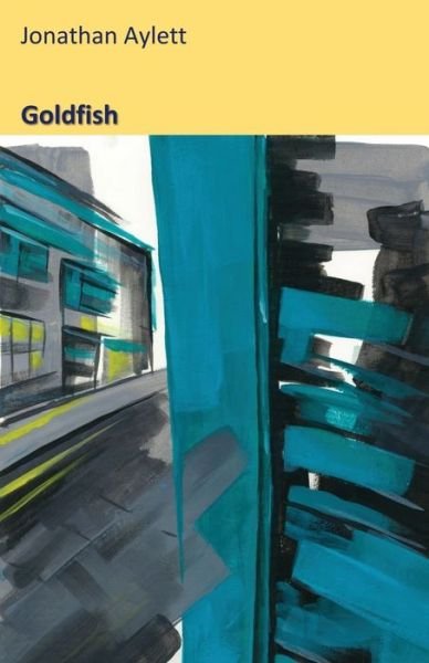 Cover for Jonathan Aylett · Goldfish (Paperback Book) (2024)