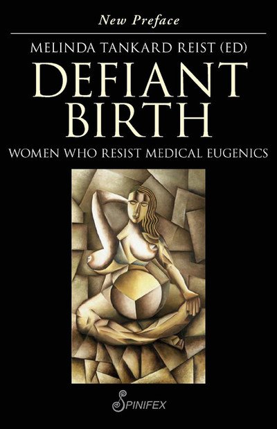 Cover for Defiant Birth: Women Who Resist Medical Eugenics (Paperback Book) (2019)