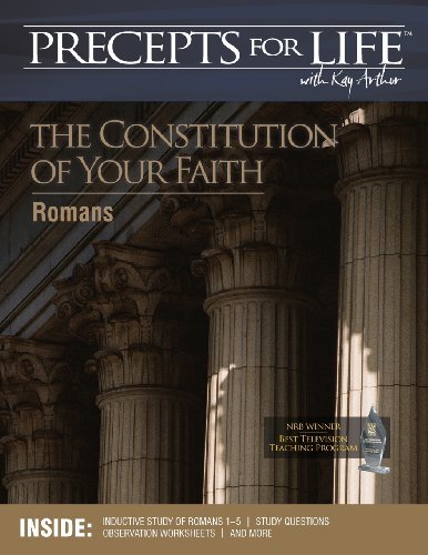 Cover for Kay Arthur · Precepts for Life Study Companion: the Constitution of Your Faith (Romans) (Pocketbok) (2006)