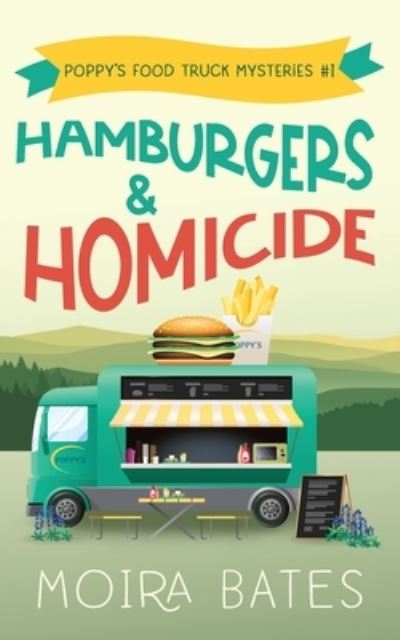 Cover for Moira Bates · Hamburgers and Homicide (Paperback Book) (2021)