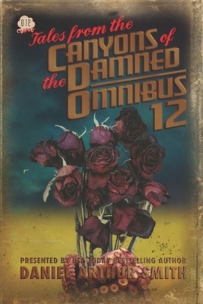 Cover for Steven Van Patten · Tales from the Canyons of the Damned (Book) (2022)