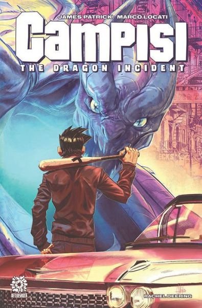 Campisi: the Dragon Incident - James Patrick - Libros - Aftershock Comics - 9781949028911 - 24 de mayo de 2022