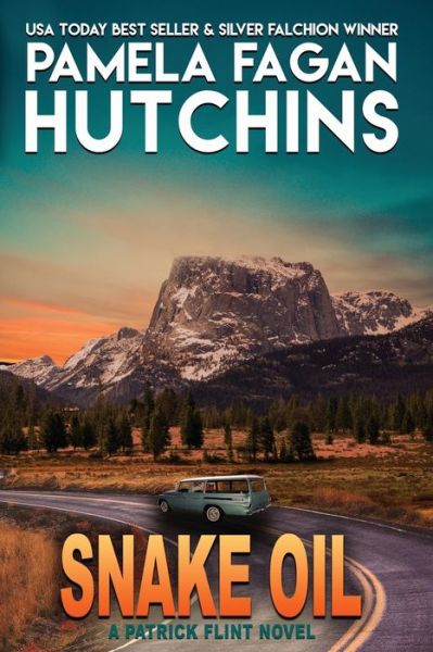 Cover for Pamela Fagan Hutchins · Snake Oil: A Patrick Flint Novel - Patrick Flint (Paperback Bog) (2020)