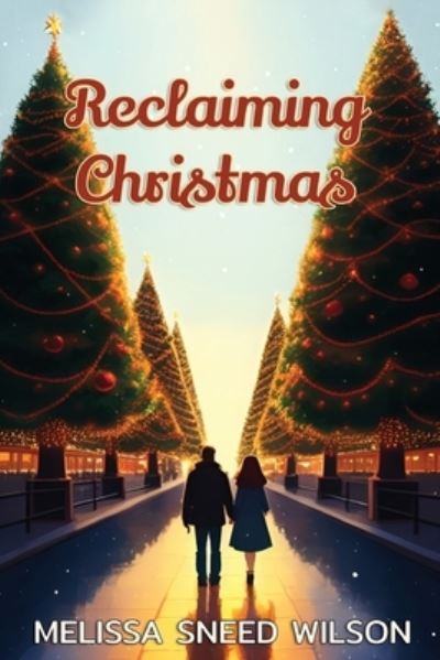 Cover for Melissa Sneed Wilson · Reclaiming Christmas (Buch) (2023)