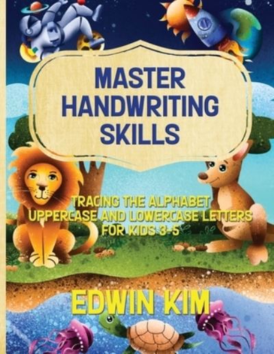 Cover for Edwin Kim · Master Handwriting Skills (Book) (2022)